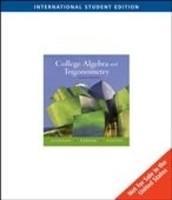 College Algebra and Trigonometry 6th Edition