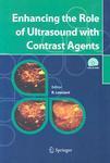 Enhancing the Role of Ultrasound with Contrast Agents [With CD-ROM] 1 Har/Cdr Edition