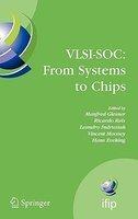 Vlsi-soc: From Systems To Chips: Ifip Tc 10wg 10.5, Twelfth International Conference On Very Large Scale Ingegration Of System On Chip (vlsi-soc 2003), ... Federation For Information Processing) 1st Edition