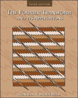 The Fourier Transform & Its Applications