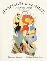 Marriages and Families: Diversity and Change 2nd Edition