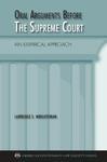 Oral Arguments Before the Supreme Court: An Empirical Approach