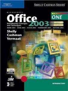 Microsoft Office 2003: Introductory Concepts and Techniques, Second Edition (Shelly Cashman)