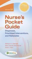 Nurse's Pocket Guide: Diagnoses, Prioritized Interventions, and Rationales 11th  Edition