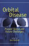 Orbital Disease: Present Status and Future Challenges