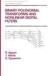 Binary Polynomial Transforms and Nonlinear Digital Filters