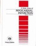 A Slide Atlas of Myocardial Infarction