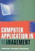 Computer Application In Management: As Per UP Technical University Syllabus 1 Edition