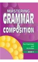 Grammar and Composition: Bk. 5