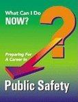 What Can I Do Now: Public Safety