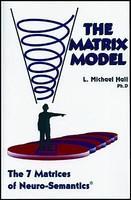 Matrix Model: The 7 Matrices of Neuro-Semantics