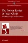 The Power Tactics of Jesus Christ and Other Essays 2nd  Edition