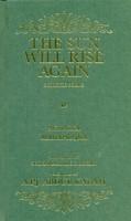 The Sun will Rise Again: Selected Poems