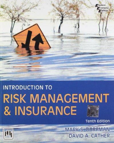 Introduction To Risk Management And Insurance, 10Th Ed.