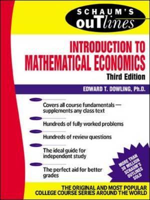 Schaum's Outline Introduction to Mathematical Economics