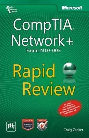 CompTIA Network + Rapid Review (Exam N10-005)