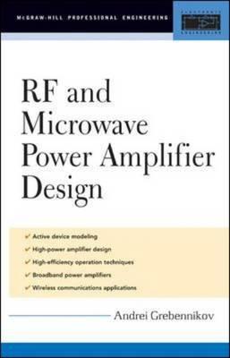 RF and Microwave Power Amplifier Design (McGraw-Hill Professional Engineering)