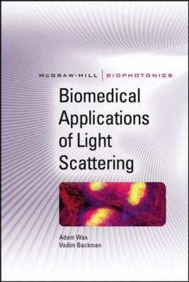 Biomedical Applications of Light Scattering (Biophotonics Series)