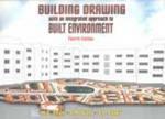 Building Drawing and Planning with an Integrated Approach to Built Environment,Shah