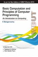 Basic Computation and Principles of Computer Programming: An Introduction to Computing (WBUT 2010)