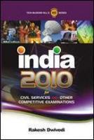 India 2010: For Civil Services and other Competitive Examinations