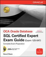 OCA Oracle Database SQL Certified Expert Exam Guide (Exam 1Z0-047) (with CD-ROM)