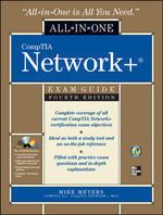 CompTIA Network+ All-in-One Exam Guide (with CD-ROM)