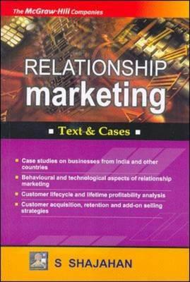 Relationship Marketing: Concepts and Cases