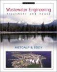 Wastewater Engineering: Treatment And Reuse