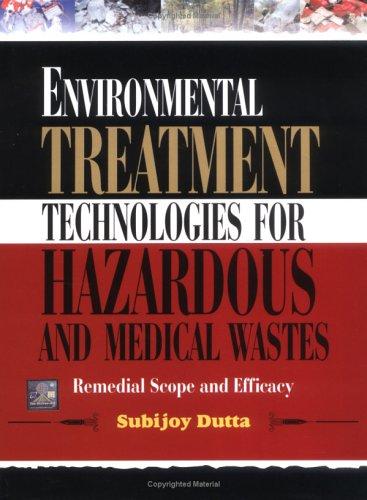 Environmental Treatment Technologies for Hazardous and Medical Wastes