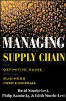 Managing the Supply Chain: Definitive Guide