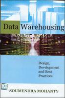 Data Warehousing: Design, Development and Best Practices