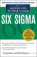 The McGraw Hill 36 Hour Course in Six Sigma