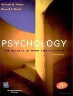 Psychology: The Science of Mind and Behavior, 3rd Edition