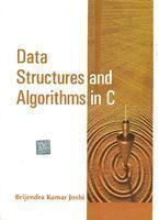 Data Structures and Algorithms in C,Joshi