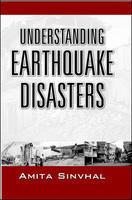 Understanding Earthquake Disasters