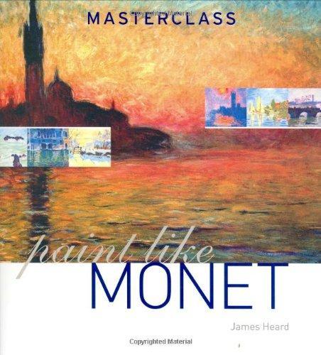 MASTERCLASS: PAINT LIKE MONET