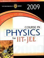 Course in Physics for IIT JEE 2009