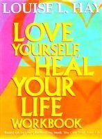 Love Yourself,heal Your Life Workbook