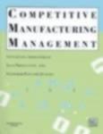 COMPETITIVES MANUFACTURING MANAGEMENT