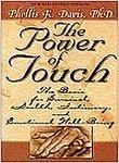 The Power Of Touch: The Basis For Survival, Health, Intimacy And Emotional Well-Being