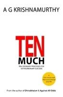 TEN MUCH- Ten Ordinary Processes For Extraordinary Success