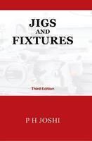 Jigs and Fixtures