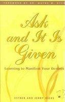 Ask and it is Given: Learning to Manifest Your Desires