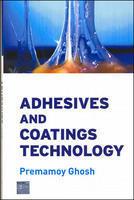Adhesives and Coating Technology