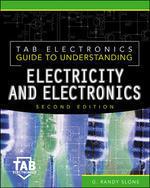 Tab Electronics Guide to Understanding Electricity and Electronics