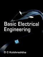 Basic Electrical Engineering (Vtu - 2010), 1/e PB