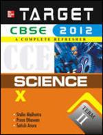 Target 2012: Science for Class X (Term II)