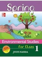 SPRING: Environmental Studies (Class - 1) (With CD)