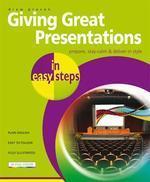 Giving Great Presentations in easy steps